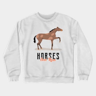 Horses Over Roses Horse Lover Horse Riding Horse Rider Crewneck Sweatshirt